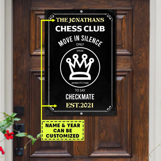 Chess Club Move in Silence only Speak When It's Time to Say Checkmate Classic Metal Signs QBSM21