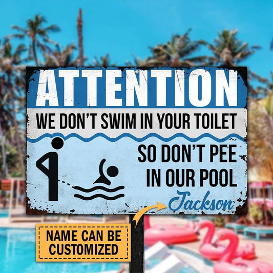 Swimming Pool Don't Pee Custom Metal Sign