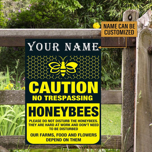 Caution No Trespassing HoneyBees