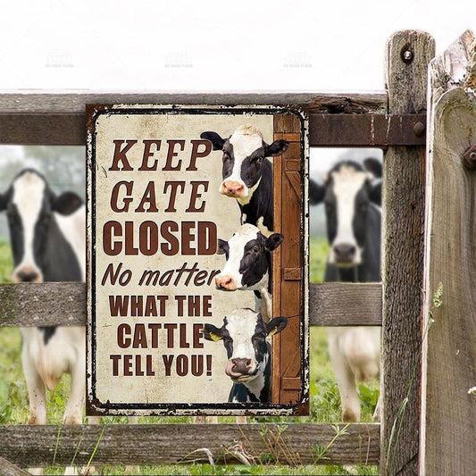 Holstein Friesian Cattle Lovers Keep Gate Closed Metal Sign