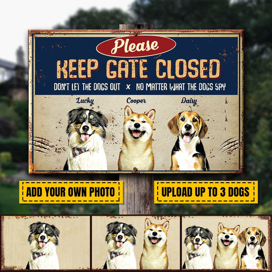 Keep Gate Closed Metal Sign