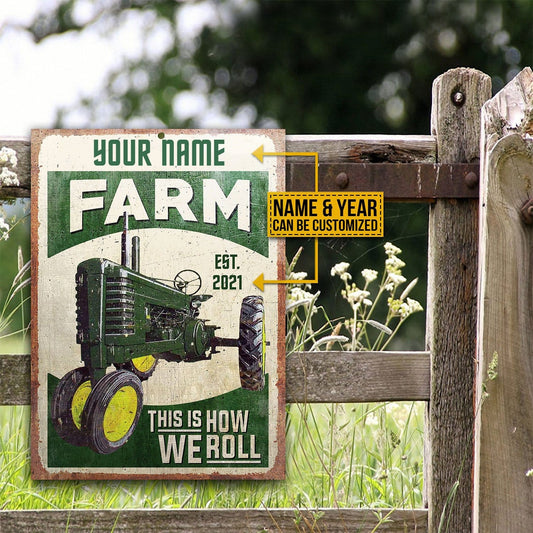 Personalized Farm Tractor This Is How We Roll Customized Classic Metal Signs