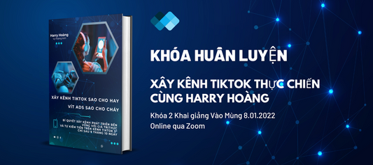 Tiktok SkyRocket: Khóa Huấn Luyện Xây Kênh TikTok Thực Chiến