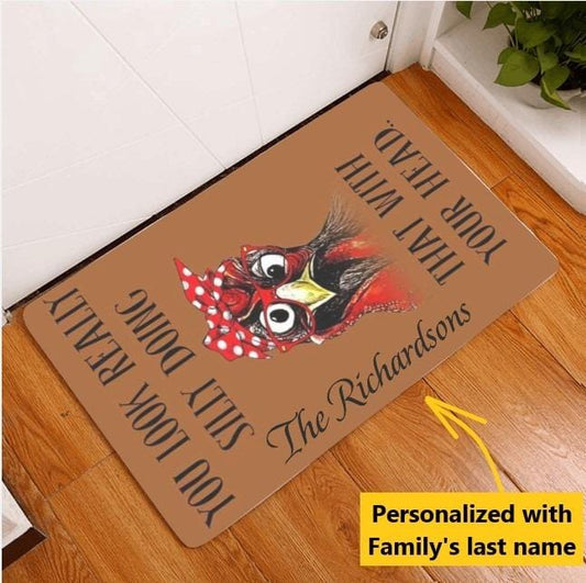 You Look Really Silly Doing Funny Chicken  Doormat