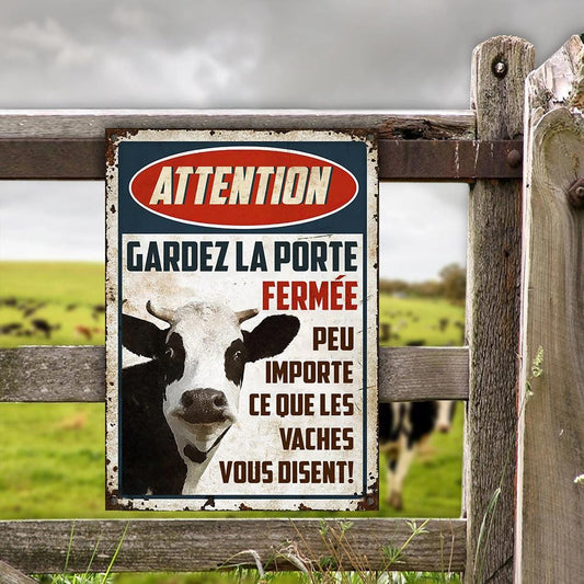 Gardez La Porte Fermée - Enseigne Métallique Classique  4