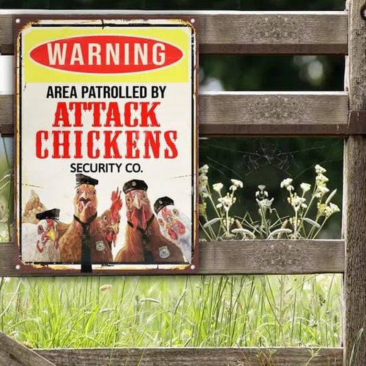 Chicken Area Patrolled By Attack Chickens Customized Classic Metal Signs