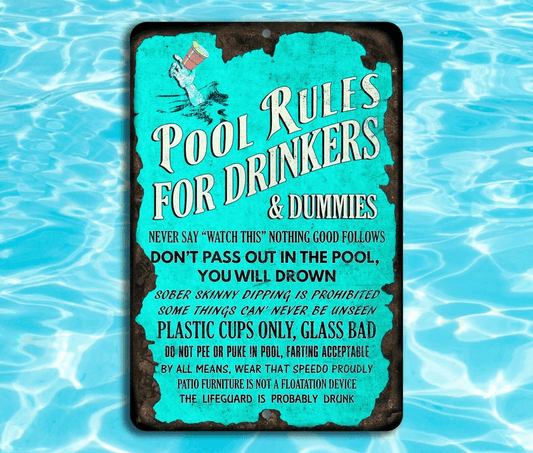 Pool Rules For Drinkers and Dummies Metal Sign