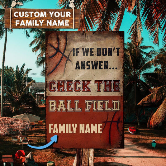 Check The Ball Field Personalized Basketball Metal Sign QBSM21