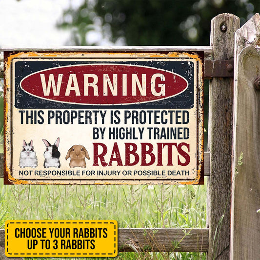 Warning Property Protected By Rabbits - Metal Sign